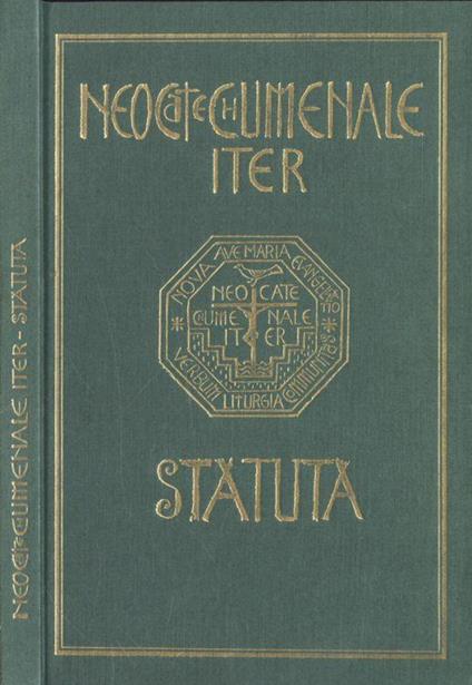 Neocatechumenale iter. Statuta - Il cammino neocatecumenale. Statuto - copertina