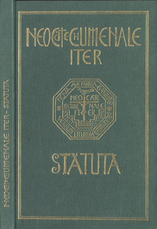 Neocatechumenale iter. Statuta - Il cammino neocatecumenale. Statuto - copertina