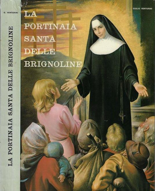 La portinaia Santa delle Brignoline - Giulio Venturini - copertina