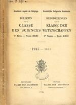 Bulletin de la classe des sciences. 5e serie, tome XXXI, fasc.10/11, 1945