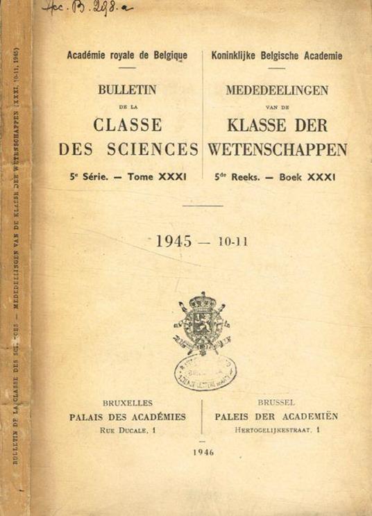 Bulletin de la classe des sciences. 5e serie, tome XXXI, fasc.10/11, 1945 - copertina