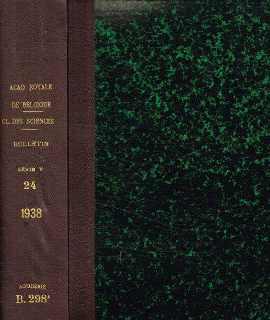 Bulletin de la classe des sciences. 5e serie, tome XXIV, 1938 - copertina