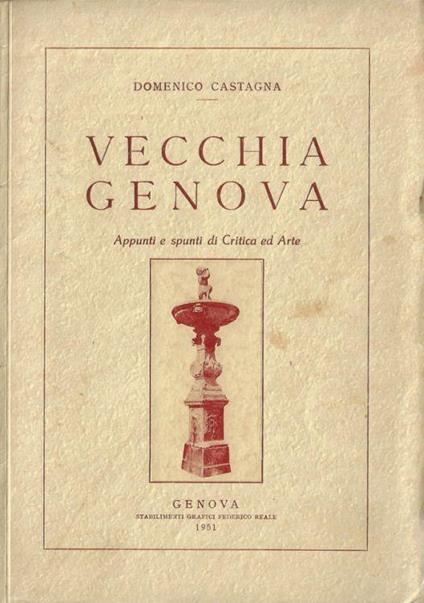 Vecchia Genova libro I - Domenico Castagna - copertina