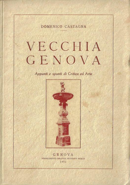 Vecchia Genova libro I - Domenico Castagna - copertina
