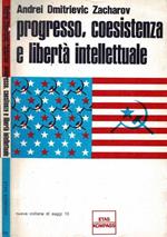 Progresso, coesistenza e libertà intellettuale