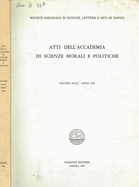 Atti dell'Accademia di scienze morali e politiche. Volume XCVII-anno 1986 - copertina