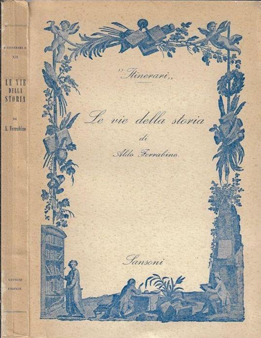 Le vie della storia - Aldo Ferrabino - copertina