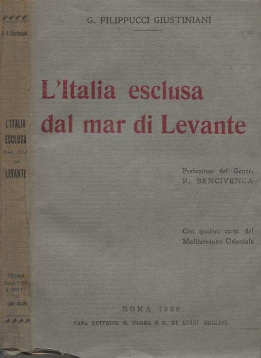 L' Italia esclusa dal mar di Levante (note per la revisione del Trattato di Sèvres) - G. Giustiniani - copertina