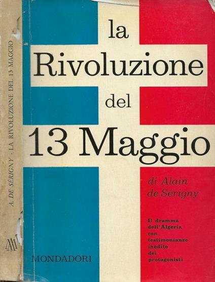 La Rivoluzione del 13 maggio - Alain de Serigny - copertina
