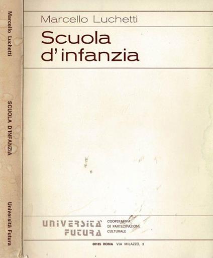 Scuola d'infanzia - Marcello Luchetti - copertina