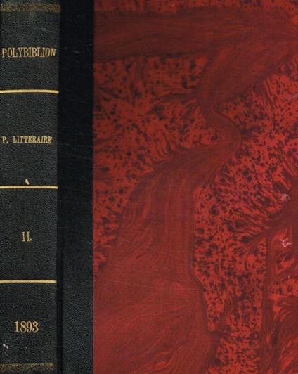 Polybiblion. Revue bibliographique universelle. Partie litteraire. Deuxieme serie, tome trente-huitieme. 1893 - copertina