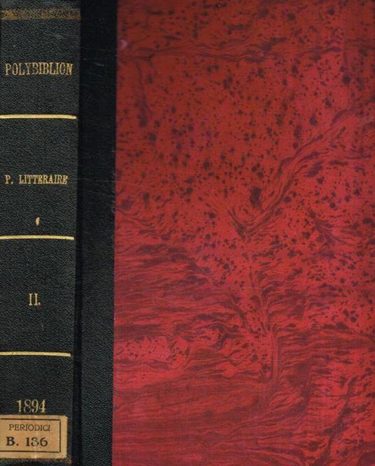 Polybiblion. Revue bibliographique universelle. Partie litteraire. Deuxieme serie-tome quarantieme. 1894 - copertina