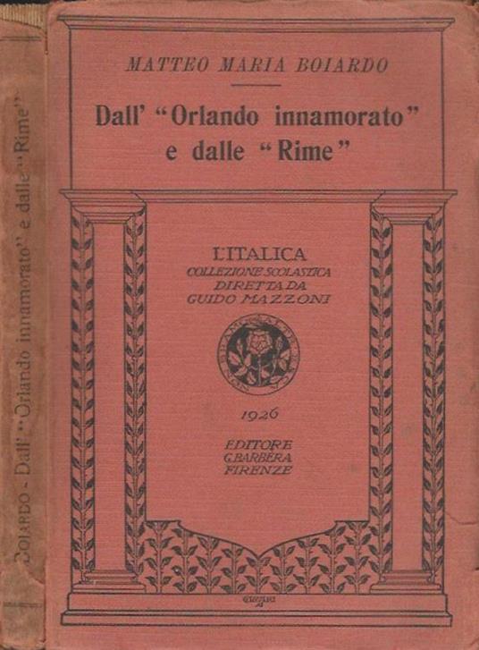 Dall'"Orlando Innamorato" e dalle "Rime" - Matteo Maria Boiardo - copertina