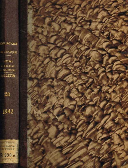 Bulletin de la classe des lettres et des sciences morales et politiques. 5e serie, tome XXVIII, 1942 - copertina