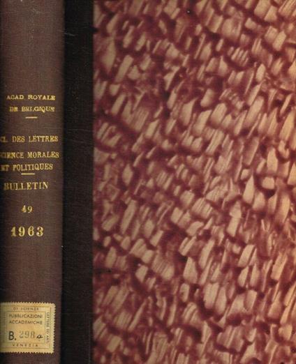 Bulletin de la classe des lettres et des sciences morales et politiques 5e serie tome XLIX, 1963 - copertina