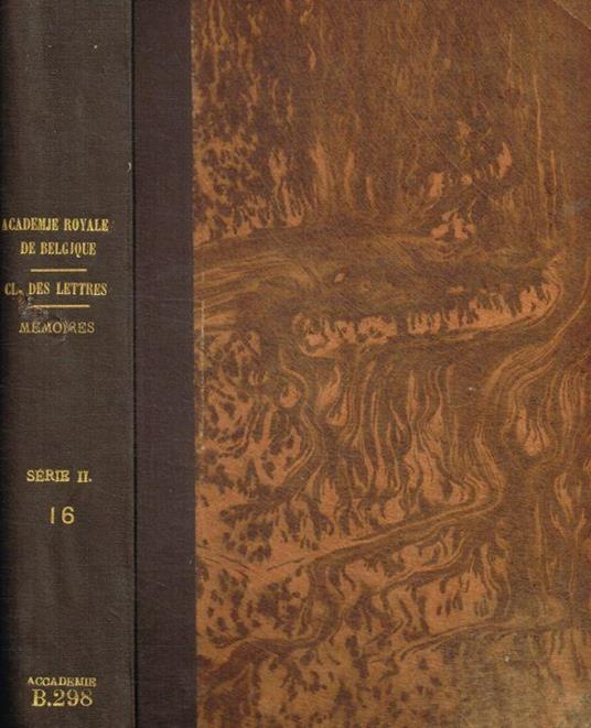 Classe des lettres e des sciences morales et politiques. Memoires deuxieme serie, tome XVI, 1922 - copertina
