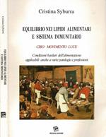 Eqilibrio nei lipidi alimentari e sistema immunitario. Cibo Movimento Luce