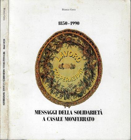 1850-1990 messaggi della solidarietà a Casale Monferrato - Bianca Gera - copertina