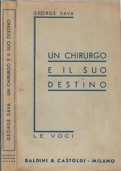 Un chirurgo e il suo destino - George Sava - copertina