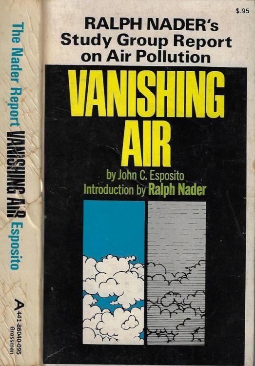 Ralph Nader's Study Group Report on Air Pollution Vanishing Air - copertina