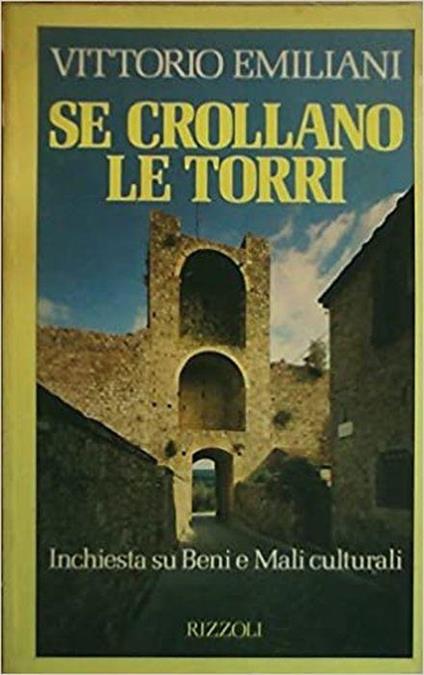 Se Crollano Le Torri - Vittorio Emiliani - copertina