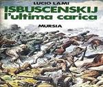 Isbuscenskij l'ultima carica