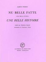 Nu belle fatte (Una bella storia). Une belle historieTraduit par Madeleine Santschi Introduction de Gianfranco Contini