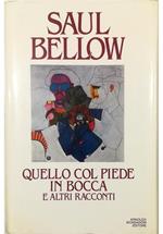 Quello col piede in bocca e altri racconti