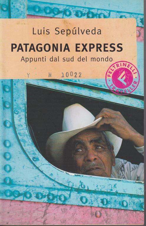 Patagonia express Appunti dal sud del mondo - Luis Sepulveda - copertina