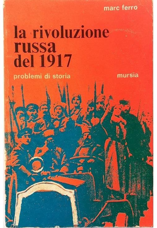La rivoluzione russa del 1917 - Marc Ferro - copertina