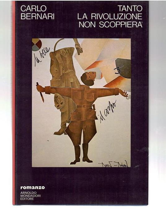 Tanto La Rivoluzione Non scoppierà - Carlo Bernari - copertina