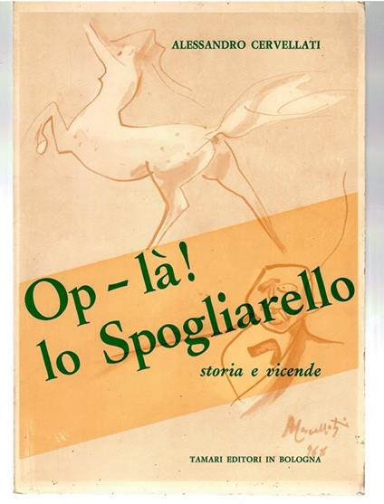 Op-là! Lo Spogliarello Storia e Vicende - Alessandro Cervellati - copertina
