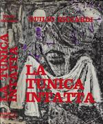 La tunica intatta