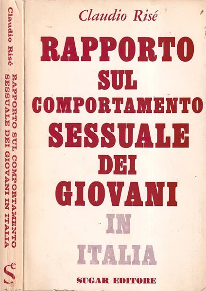 Rapporto sul comportamento sessuale dei giovani in Italia - Claudio Risé - copertina