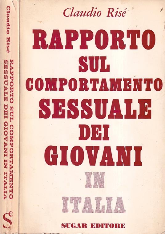 Rapporto sul comportamento sessuale dei giovani in Italia - Claudio Risé - copertina