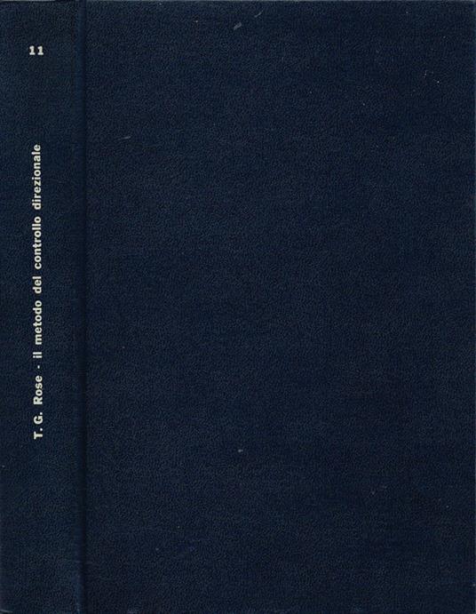 Il metodo del controllo direzionale - T. G. Rose - copertina
