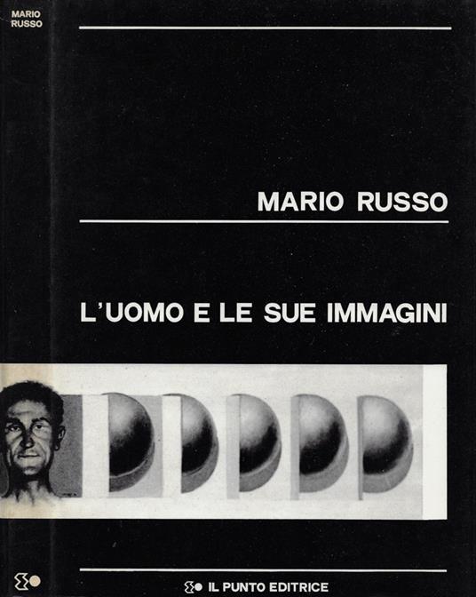 L' uomo e le sue immagini - Mario Russo - copertina