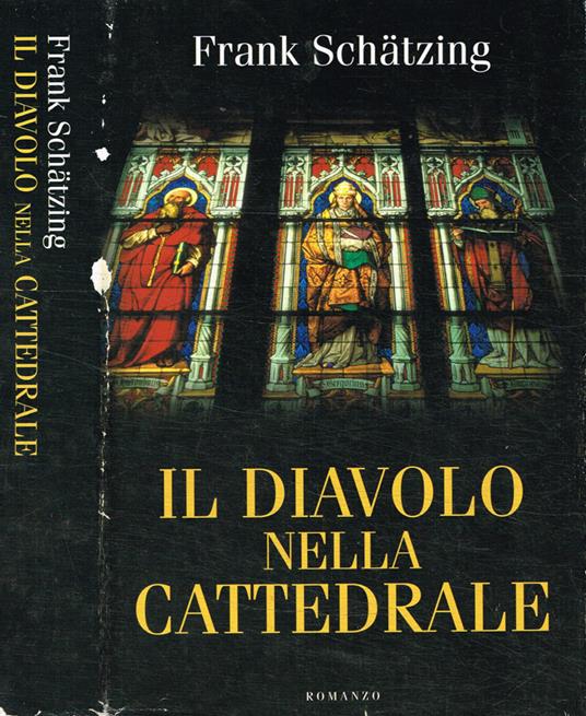 Il diavolo nella cattedrale - Frank Schatzing - copertina