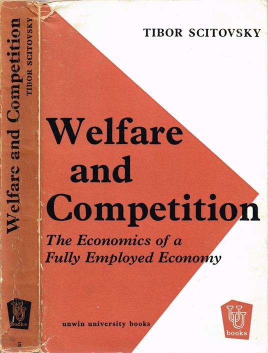 Welfare and Competition - Tibor Scitovsky - copertina