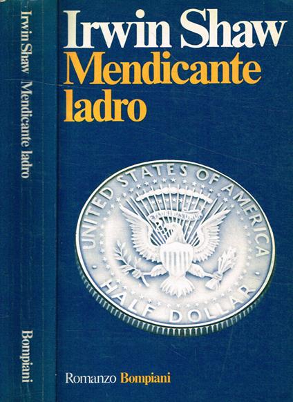Mendicante ladro - Irwin Shaw - copertina