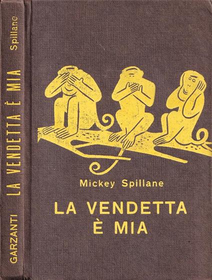 La vendetta è mia - Mickey Spillane - copertina