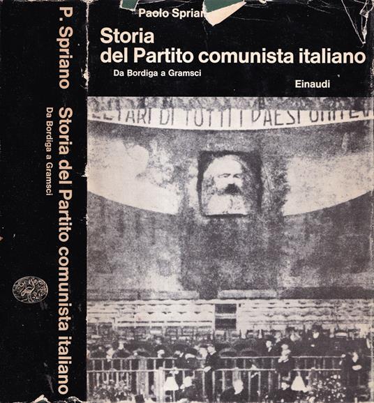 Storia del Partito comunista italiano, volume I - Paolo Spriano - copertina