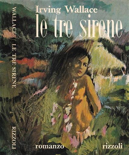 Le tre sirene - Irving Wallace - copertina