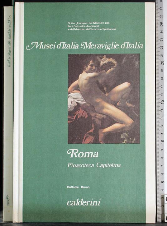 Musei d'Italia. Meraviglie d'Italia. Roma - Raffaele Bruno - copertina