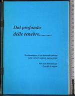 Dal profondo delle tenebre…Testimonianze di ex detenuti sahraui