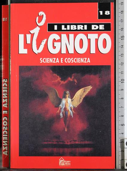 I libri de l'ignoto 18. Scienza e coscienza - copertina