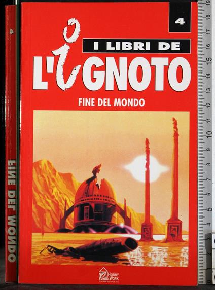I libri de l'ignoto 4. Fine del mondo - copertina