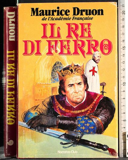 Il re di ferro - Maurice Druon - copertina