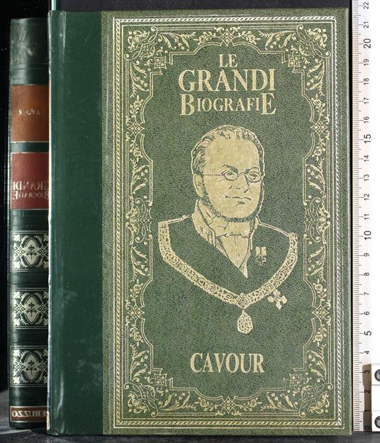 Le grandi biografie. Cavour - Giuseppe Molinari - copertina