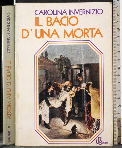 Il bacio d' una morta - Carolina Invernizio - copertina